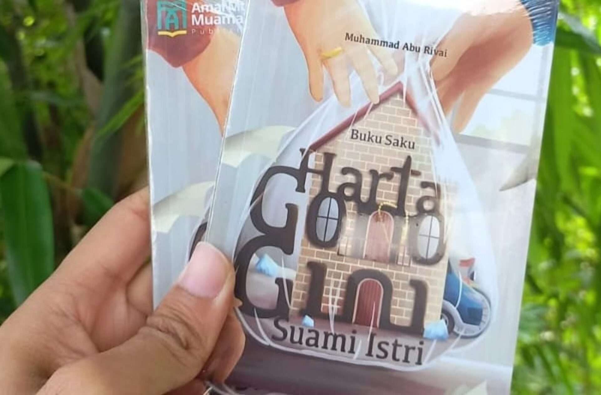 Buku Saku Harta Gono Gini: Solusi Menghindari Sengketa Waris